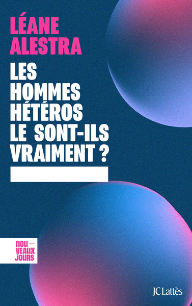 Les Hommes hétéros le sont-ils vraiment ?