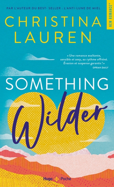 Something Wilder - Christina Lauren