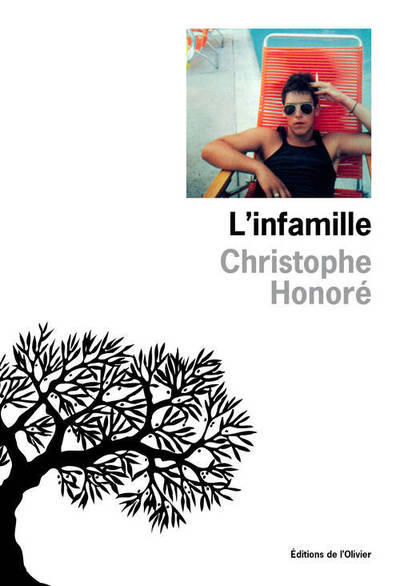 L'Infamille - Christophe Honoré