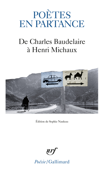 Poètes en partance / de Charles Baudelaire à Henri Michaux