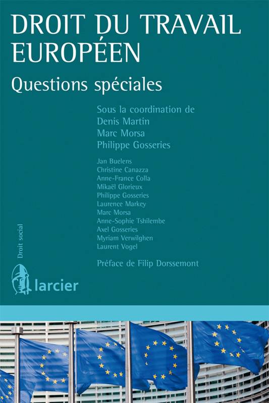 Droit Du Travail Européen, Questions Spéciales