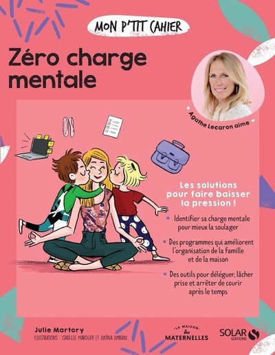 Mon p'tit cahier Zéro charge mentale - Julie MARTORY