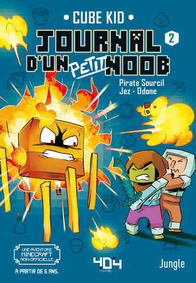 Journal d'un petit Noob Volume 2