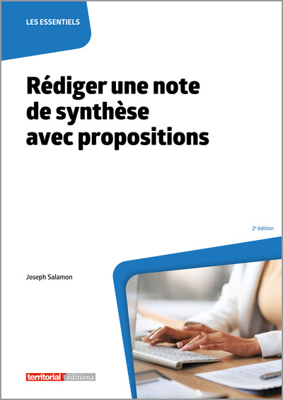 Rédiger une note de synthèse avec propositions