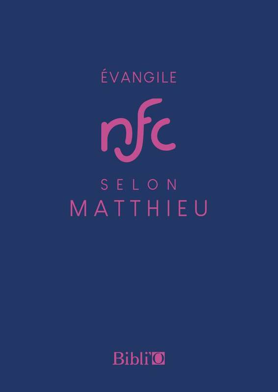 Évangile Selon Matthieu, Nfc - Collectif