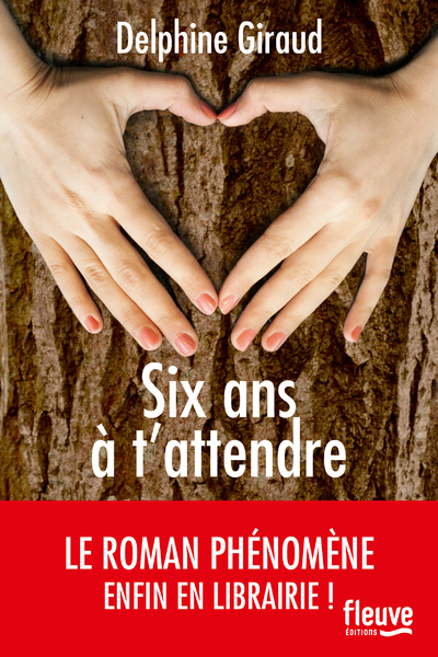 Six Ans À T'Attendre