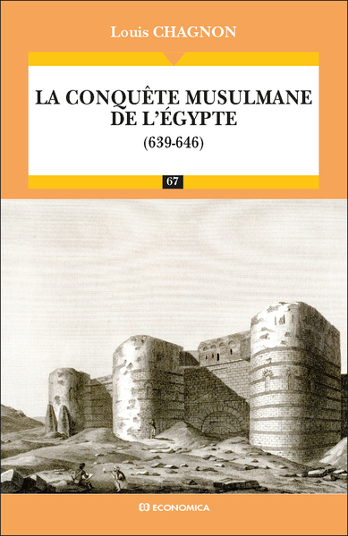 La Conquête Musulmane De L'Égypte (639-646), 639-646