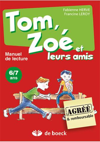 Tom, Zoe Et Leurs Amis - Manuel De L'Eleve