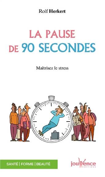 La pause de 90 secondes