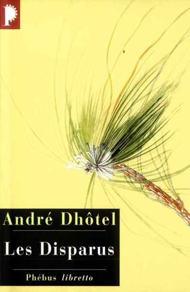 Les disparus - André Dhôtel