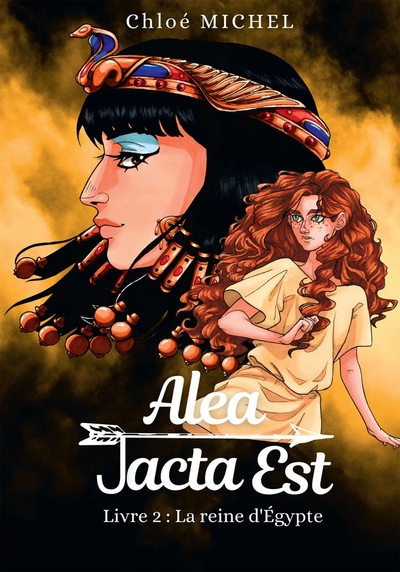 Alea Jacta Est - Volume 2 - Chloé Michel