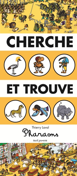 Cherche et trouve - Pharaons - Thierry Laval