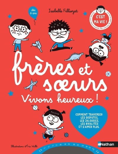 Frères et soeurs vivons heureux ! - Isabelle Filliozat