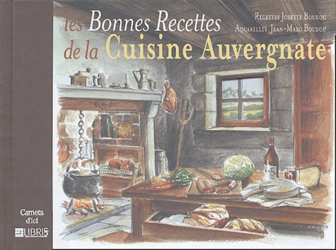 Les bonnes recettes de la cuisine auvergnate