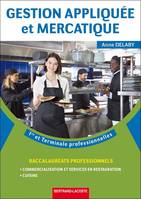 Gestion App. Et Mercatique 1Er Et Term Bac Pro Csr Et Cuisine