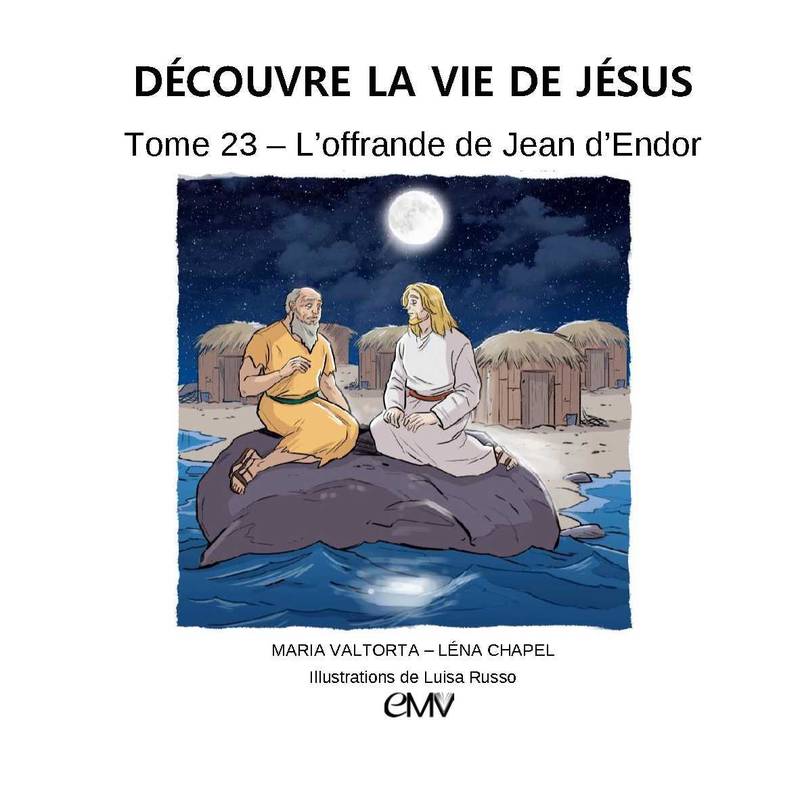 Découvre la vie de Jésus Volume 23