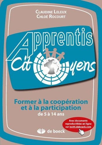 Former A La Cooperation Et A La Participation De 5 A 14 Ans (+ Documents Reproductibles En Ligne) - Leleux Claudine