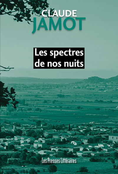 Les spectres de nos nuits