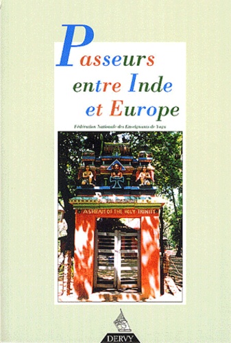 Passeurs entre Inde et Europe