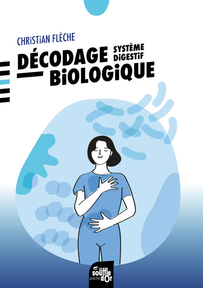 Décodage biologique - Système digestif