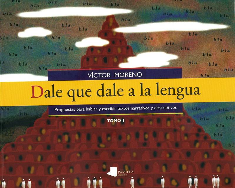 Dale Que Dale A La Lengua - Tomo Ii