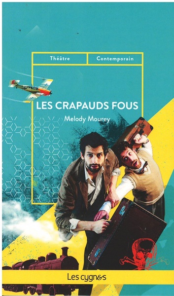 Les crapauds fous - Melody Mourey