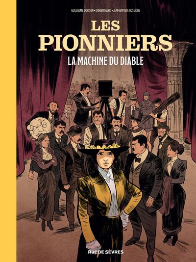 Les pionniers Volume 1