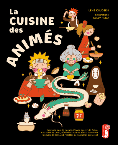 La Cuisine des animés - Lene Knudsen