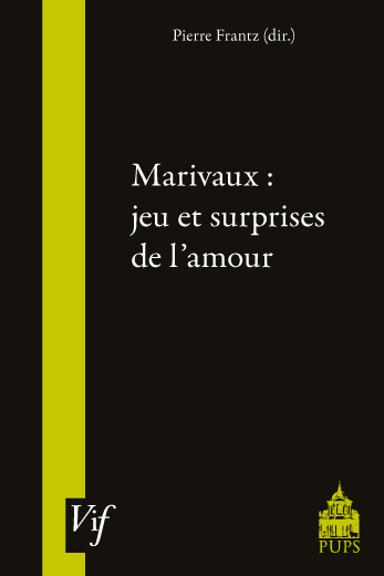 Marivaux jeu et suprise de l'amour