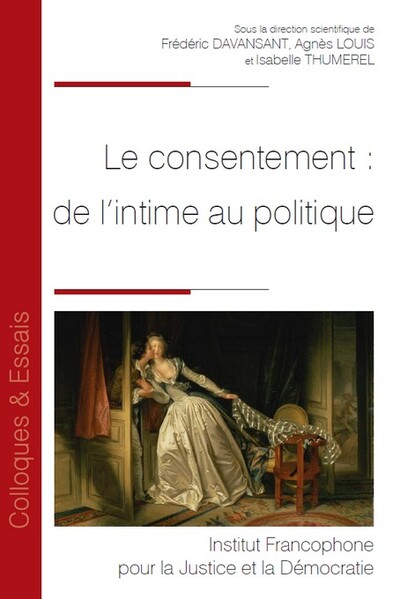 Le consentement : de l'intime au politique