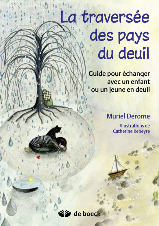 La traversée des pays du deuil - Muriel Derome