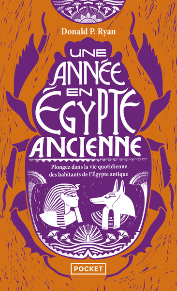 Une Année En Egypte Ancienne