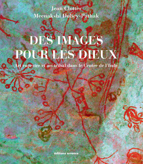 Des Images pour les dieux - Jean Clottes