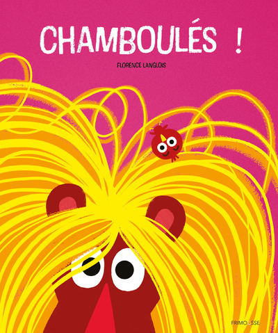 Chamboulés !