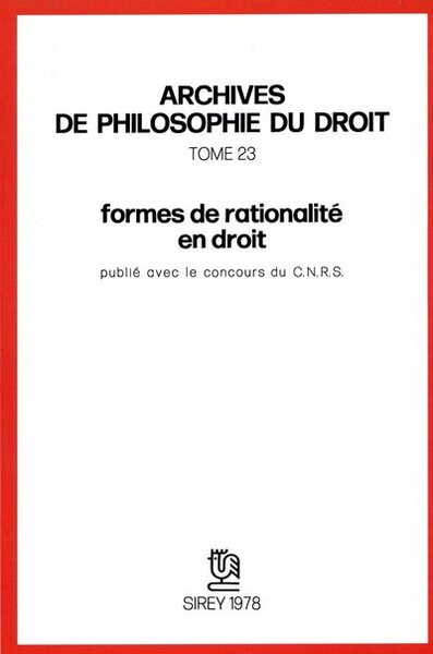 Formes de rationalité en droit - Tome 23