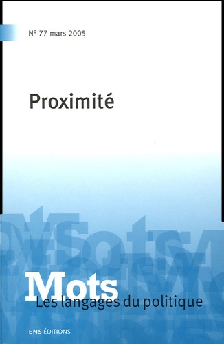 Mots, les langages du politique N° 77, Mars 2005 Volume 2005