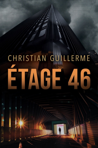 Etage 46 - Guillerme, Christian