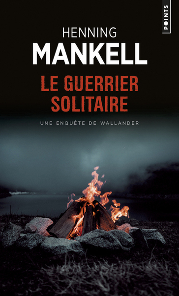 Le guerrier solitaire - Henning Mankell