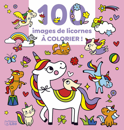 100 Images De Licornes À Colorier ! - Lemerle, Corinne