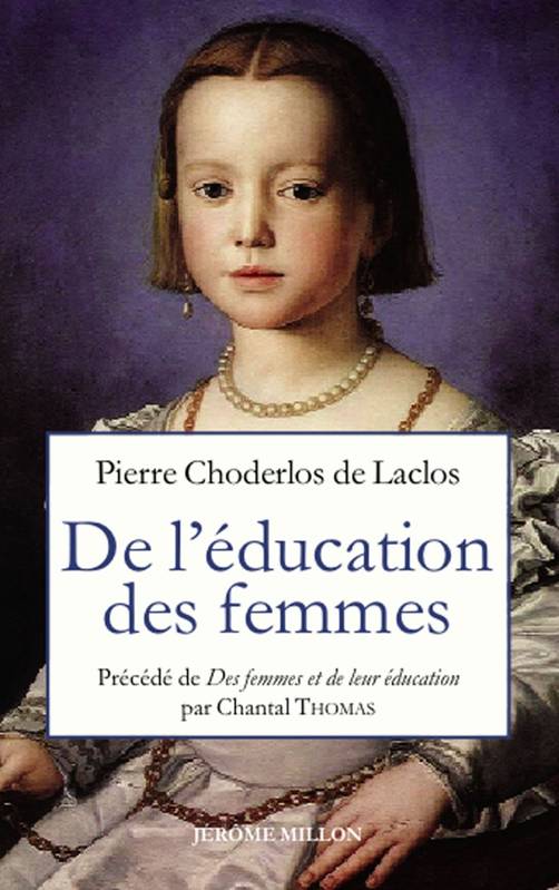 De L'Éducation Des Femmes - Pierre Choderlos De Laclos