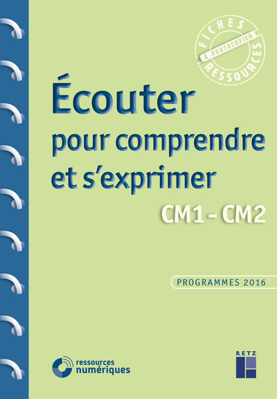 Ecouter Pour Comprendre Et S'Exprimer Cm1-Cm2 + Téléchargement - Céline Monchoux, Christian Lamblin, François Fontaine