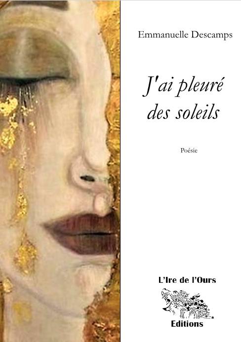 J'ai pleuré des soleils