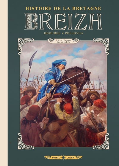 Breizh Histoire de la Bretagne Volume 7