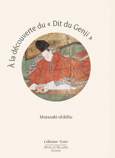 A la découverte du Dit du Genji - Murasaki Shikibu