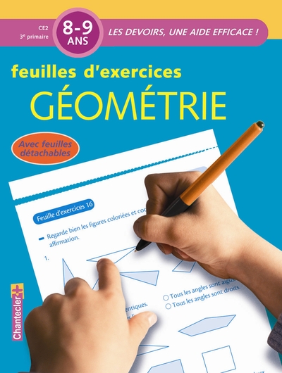 Géométrie / feuilles d'exercices : CE2-3e primaire, 8-9 ans