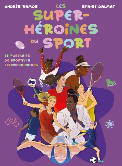 Les super-héroïnes du sport - Syanie Dalmat