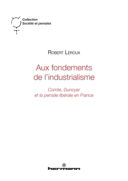 Aux fondements de l'industrialisme