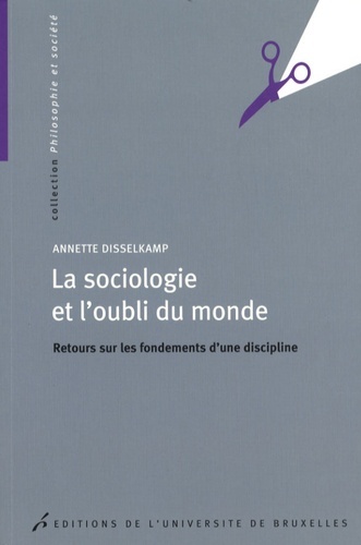 La sociologie et l'oubli du monde