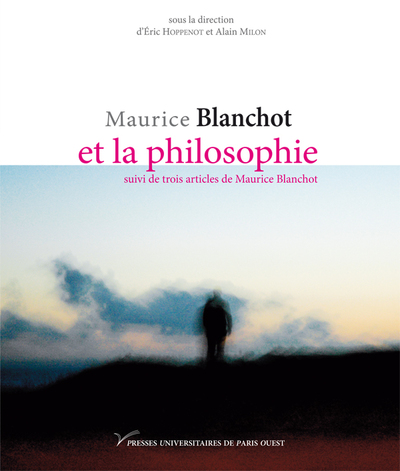 Maurice Blanchot et la philosophie