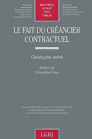 Le Fait Du Creancier Contractuel